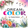 To Dream in Color - Home